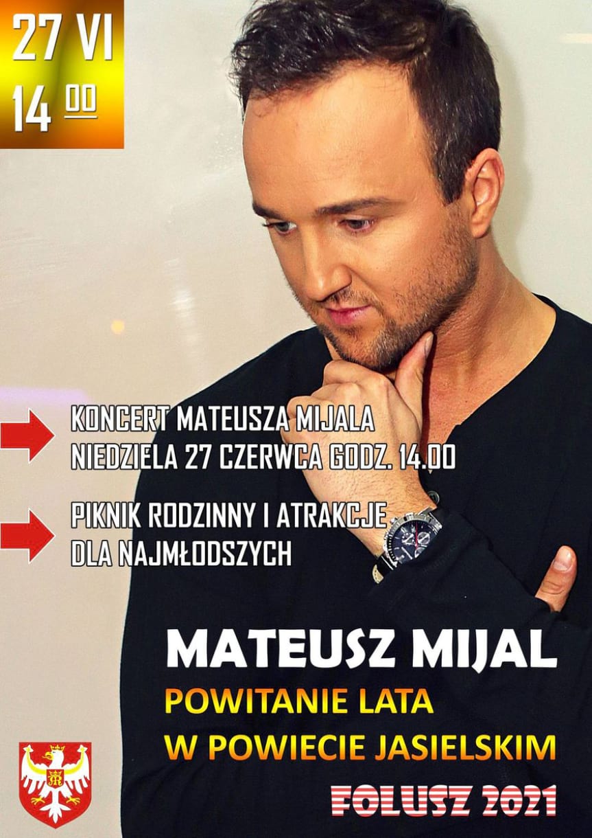 Powitanie Lata w Powiecie Jasielskim - Koncert Mateusz Mijala w Foluszu