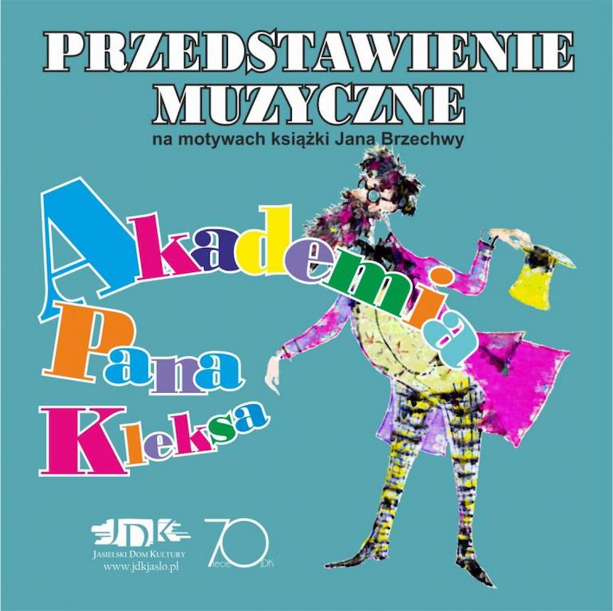 Przedstawienie muzyczne Akademia Pana Kleksa
