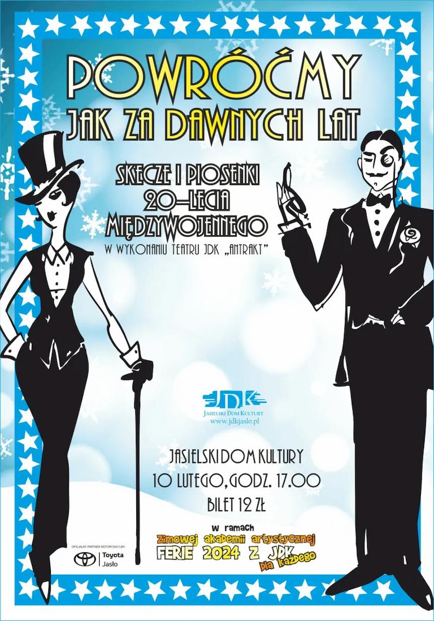 Spektakl "Powróćmy jak za dawnych lat"