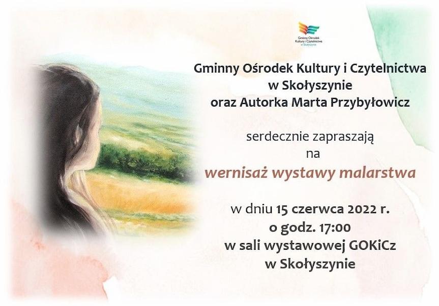 Wernisaż wystawy malarstwa Marty Przybyłowicz