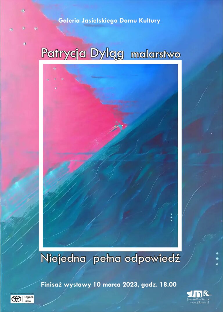 Wystawa malarstwa Patrycji Dyląg