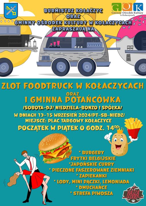 Zlot Foodtruck w Kołaczycach oraz I Gminna Potańcówka