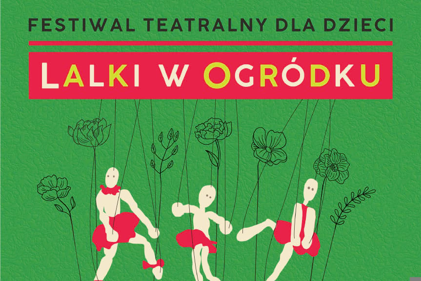 Festiwal teatralny dla dzieci "Lalki w ogródku" - zaproszenie