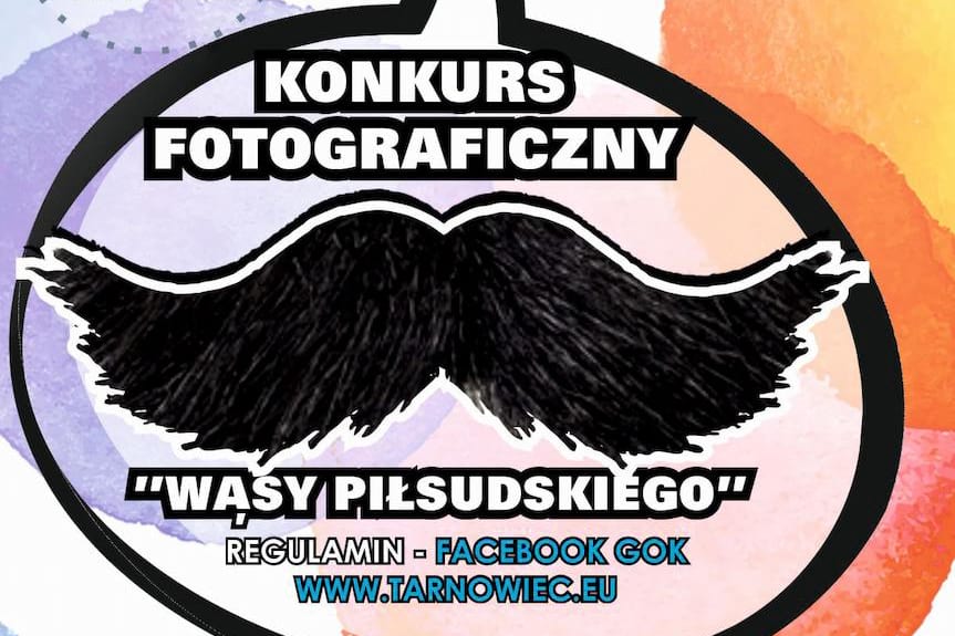Konkurs fotograficzny "Wąsy Piłsudskiego"