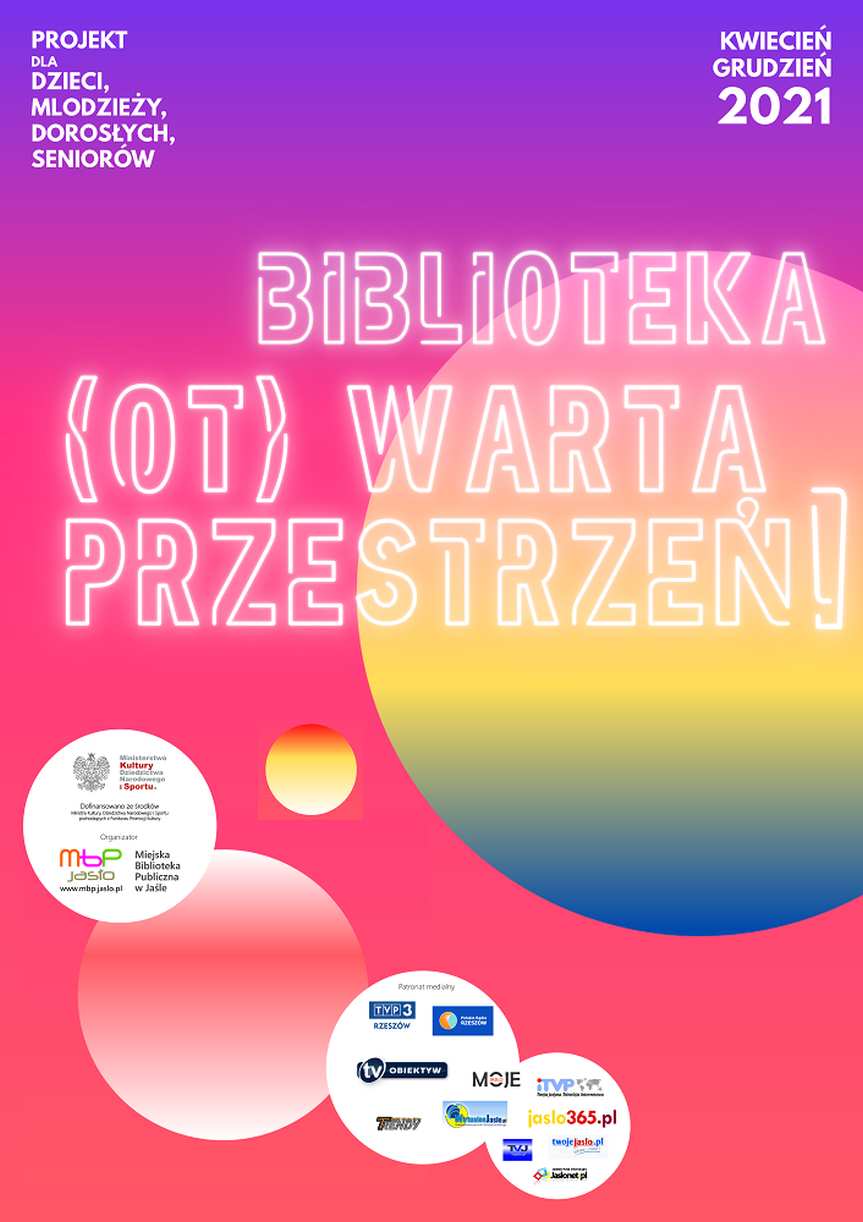 Nowy projekt MBP w Jaśle: "Biblioteka - (ot)WARTA PRZESTRZEŃ!" 