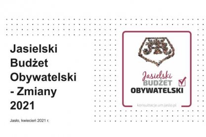 Będą (?) zmiany w Jasielskim Budżecie Obywatelskim