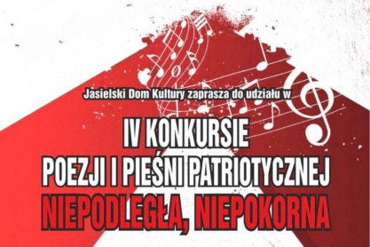 IV Konkurs Poezji i Pieśni Patriotycznej. Miłość i patriotyzm - zapowiedź