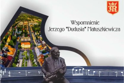 Koncert poświęcony Jerzemu "Dudusiowi" Matuszkiewiczowi
