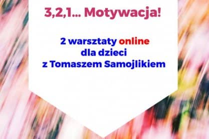 Miejska Biblioteka Publiczna w Jaśle.Warsztaty online dla dzieci z Tomaszem Samojlikiem