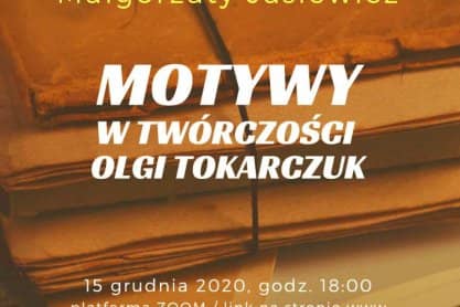Miejska Biblioteka Publiczna w Jaśle. Wykład online o twórczości Olgi Tokarczuk