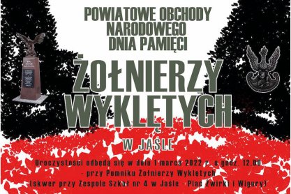 Powiatowe Obchody Narodowego Dnia Pamięci Żołnierzy Wyklętych w Jaśle