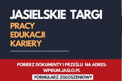 Ruszył nabór wystawców na Jasielskie Targi Pracy, Edukacji i Kariery