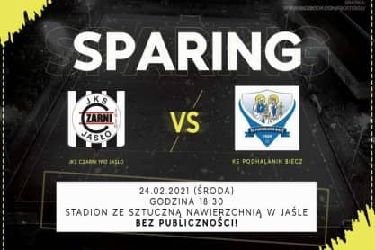 Sparing Czarnych Jasło z Podhalaninem Biecz