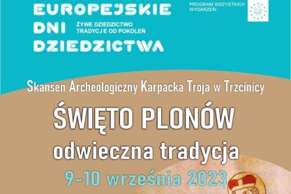 Święto Plonów Europejskie Dni Dziedzictwa w Trzcinicy