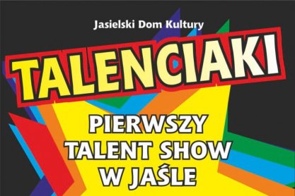 Talent show w Jaśle -zapowiedź [AKTUALIZACJA]