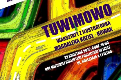 "Tuwimowo"  warsztaty literacko-artystyczne z Magdaleną Kozieł-Nowak- zapowiedź