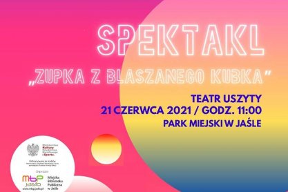 W jasielskim parku. Spektakl Teatru Uszytego „Zupka z blaszanego kubka”