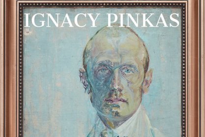 Wykład "Życie i twórczość Ignacego Pinkasa - zapowiedź