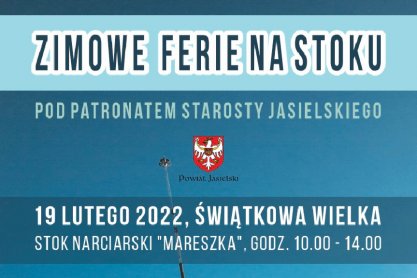 Zimowe ferie na stoku pod patronatem Starosty Jasielskiego